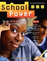 School Power: Study Skill Strategies for Succeeding in School 1575420961 Book Cover