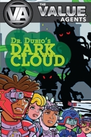 The VALUE Agents: Dr. Dubio's Dark Cloud 195061610X Book Cover