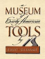 Book cover image for A Museum of Early American Tools (Americana)