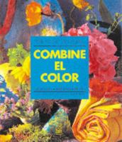 Combine el Color: Decoradores, Arquitectos, Artistas 9681849035 Book Cover