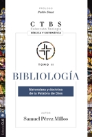 Bibliología: Naturaleza y doctrina de la palabra de Dios 841905562X Book Cover