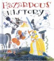 Hazardous History 1850749779 Book Cover