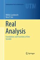 Real Analysis. Foundations and Functions of One Variable. 1493942220 Book Cover