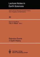 Extinction Events In Earth History 30 (Lecture Notes in Earth Sciences) 3540526056 Book Cover