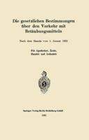 Die Gesetzlichen Bestimmungen Uber Den Verkehr Mit Betaubungsmitteln 3662314266 Book Cover