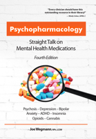 Psychopharmacology: Straight Talk on Mental Health Medications 1683732987 Book Cover