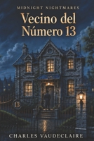 El vecino del número 13 (Pesadillas de Medianoche) (Spanish Edition) B0H4LDKVSW Book Cover