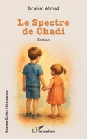 Le Spectre de Chadi (Rue Des Écoles) (French Edition) 2336571919 Book Cover