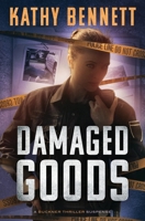 Damaged Goods: A Buckner Thriller Suspense 1733758151 Book Cover