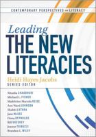 Leading the New Literacies 1936764601 Book Cover