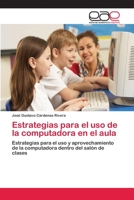 Estrategias Para El USO de La Computadora En El Aula 3659075272 Book Cover