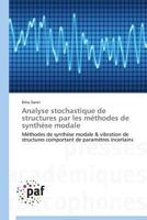 Analyse Stochastique de Structures Par Les Ma(c)Thodes de Syntha]se Modale 3838140508 Book Cover