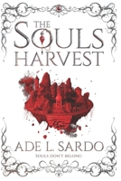 The Souls Harvest 1036965163 Book Cover