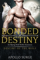 Bonded by Destiny: M/M Wolf Shifter Paranormal Romance B084191CMT Book Cover