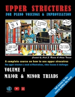 Upper Structures for Piano Voicings & Improvisation: Major & Minor Triads 1690630760 Book Cover