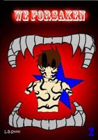 We Forsaken Volume 2 1326639951 Book Cover