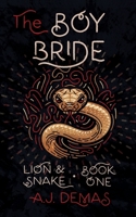 The Boy Bride (Lion & Snake) 198808640X Book Cover
