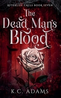 The Dead Man's Blood (Afterlife Calls) B0DZSP98XG Book Cover