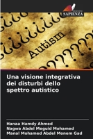 Una visione integrativa dei disturbi dello spettro autistico (Italian Edition) 6208142431 Book Cover