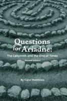 Questions for Ariadne: The Labyrinth and the End of Times 1895790239 Book Cover