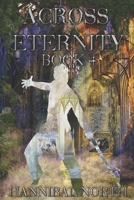 Across Eternity Book 4 B0BL54Q9QB Book Cover