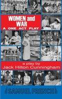 Women and War: A One Act Play 0874408024 Book Cover