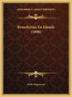 Benedictins En Islande (1898) 116227168X Book Cover