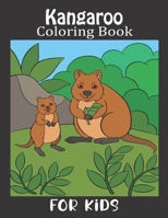 Kangaroo Coloring Book For Kids: Fun Children's Coloring Book with 50 Cute Kangaroo Images for Girls And Boys B0915RP3QK Book Cover