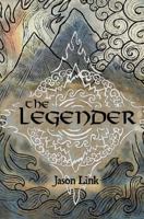 The Legender (Arkosaegan, #1) 1483902676 Book Cover