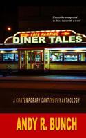 Diner Tales: A Contemporary Canterbury Anthology 1499363273 Book Cover
