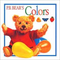 P.B. Bear's Colors 0789414244 Book Cover