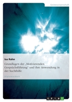 Grundlagen Der Motivierenden Gesprachsfuhrung Und Ihre Anwendung in Der Suchthilfe 3640118707 Book Cover