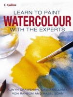 Collins Learn to Paint Watercolour with the Experts (Collins Learn to Paint) 0007153554 Book Cover