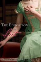 The Education of Bet 0547550243 Book Cover