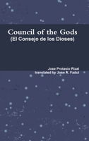 Council of the Gods (Rizal's El Consejo de los Dioses) 0557358930 Book Cover