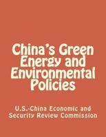 China's Green Energy and Environmental Policies 1475153198 Book Cover