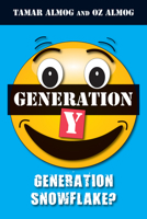 Generation Y: Generation Snowflake? 1912676060 Book Cover