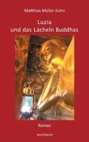 Luzia und das Lächeln Buddhas (German Edition) 3741251674 Book Cover