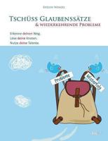 Tschuss Glaubenssatze & Wiederkehrende Probleme 3955290662 Book Cover