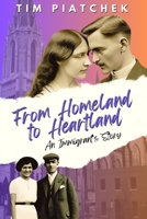 From Homeland To Heartland: An Imigrant Story B0CJXDSJQ6 Book Cover