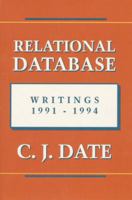 Relational Database Writings 1991-1994 0201824590 Book Cover