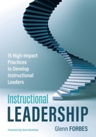 Instructional Leadership: 15 High-Impact Practices to Develop Instructional Leaders 1923403605 Book Cover
