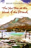 The Yew Tree at the Head of the Strand 0853237476 Book Cover