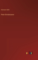 Peter Brindeisener 3846038571 Book Cover
