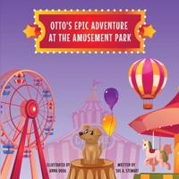 Otto's Epic Adventure at the Amusement Park B0C6W83GMR Book Cover