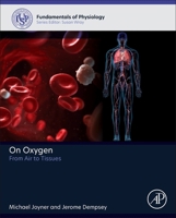 On Oxygen: From Air to Tissues (Fundamentals of Physiology) 0443218773 Book Cover