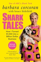 Shark tales. How I turned $1,000 into a billion dollar business 1591844185 Book Cover