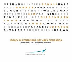 Legacy in Continuum : Bay Area Figuration 1600520529 Book Cover