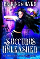 Succubus Unleashed 148230225X Book Cover