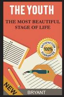 The Most Beautiful Stage of Life: The Most Beautiful Stage of Life 1980463352 Book Cover